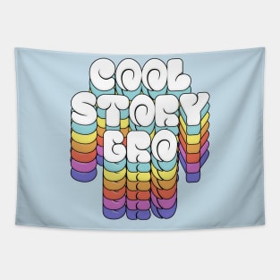 Cool Story Bro / Retro Typographic Design Tapestry