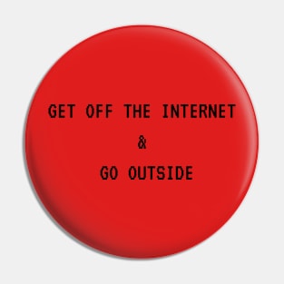 Go Outside Pin