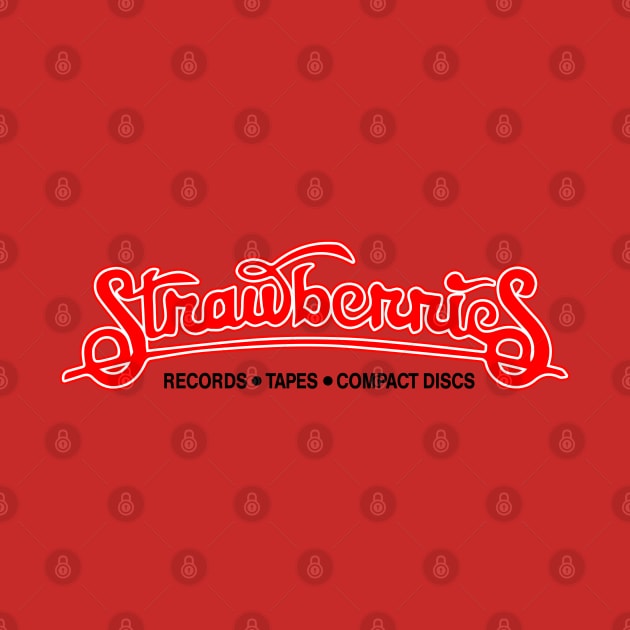 Strawberries Music Retro Store by carcinojen