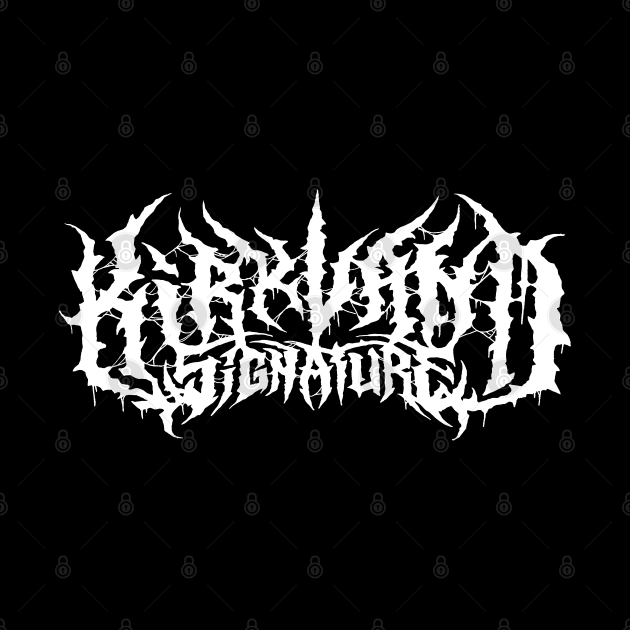 KIRKLAND SIGNATURE death metal logo by Brootal Branding