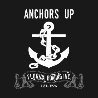 Florida Boating Anchors Up Nautical Fishing T-Shirt