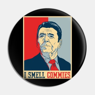 I smell Commies - Ronald Reagan Pin