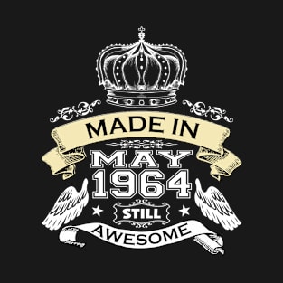 Made in May 1964 Still Awesome T-Shirt