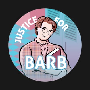 Justice For Barb T-Shirt