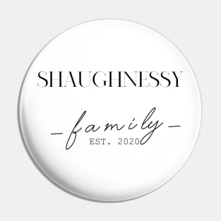 Shaughnessy Family EST. 2020, Surname, Shaughnessy Pin