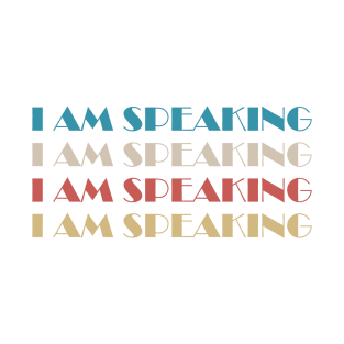 I Am Speaking, Kandala Harris T-Shirt