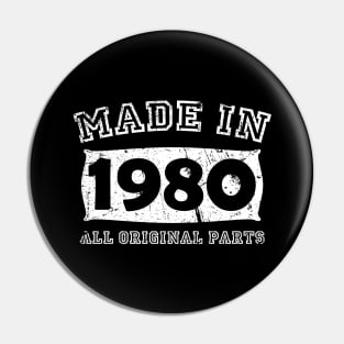 Made 1980 Original Parts Birthday Gifts distressed Pin