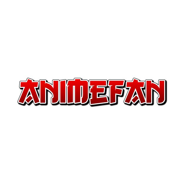 Animefan by CWdesign