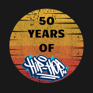 50 Years Of Hip-Hop, Retro Design for Anniversary T-Shirt