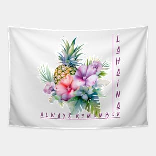 Always Remember Lahaina Hawaii Tapestry