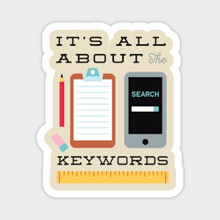 It's all about the keywords Magnet