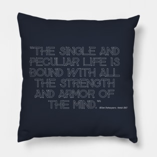 Single and Peculiar life Pillow