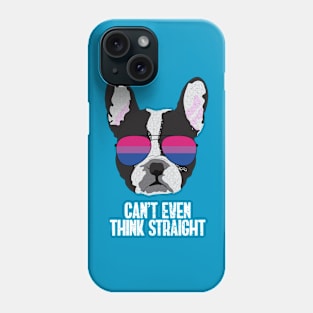 Funny CAN'T EVEN THINK STRAIGHT - Boston Terrier Dog Bi Bisexual Pride Flag Phone Case