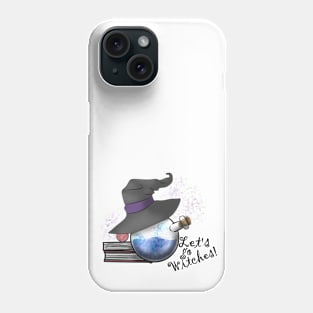 Let's go Witches Phone Case