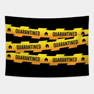 Quarantined stay away Tapestry