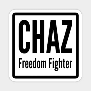 CHAZ Freedom Fighter Magnet