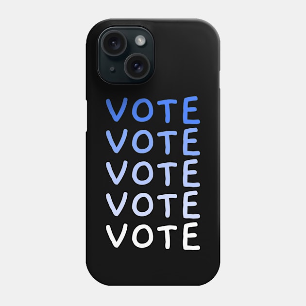 VOTE blue gradient artwork Phone Case by Created by JR