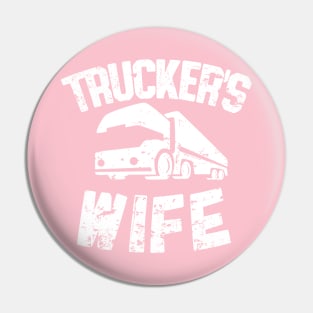 Trucker's wife (white) Pin