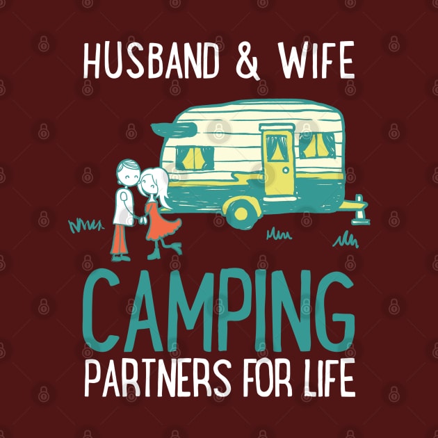 Husband and Wife - Camping Partners for Life by The Black Panther