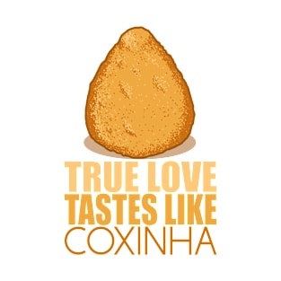 Coxinha, Love, Brazil, Street Food, Gift T-Shirt