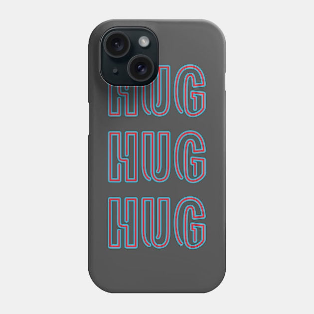 HUG HUG HUG Phone Case by RedCrunch