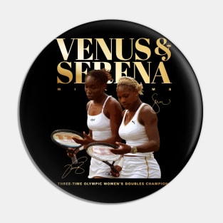 Venus x Serena Williams Pin