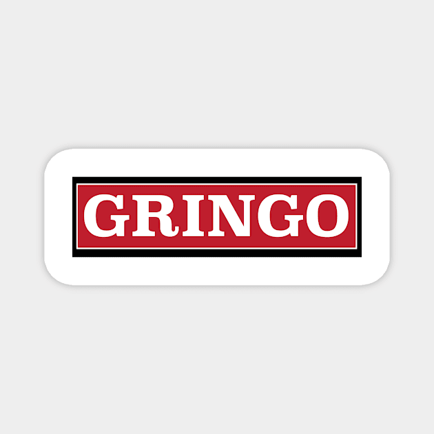 Gringo decal Magnet by Estudio3e