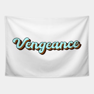 Vengeance 70's retro meme gift Tapestry