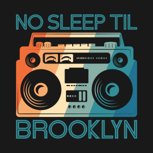 No Sleep Til Brooklyn T-Shirt