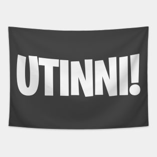 Utinni! (White) Tapestry