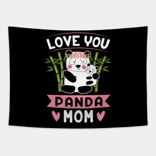 Love You Panda Mom, Our First Mother’s Day Tapestry