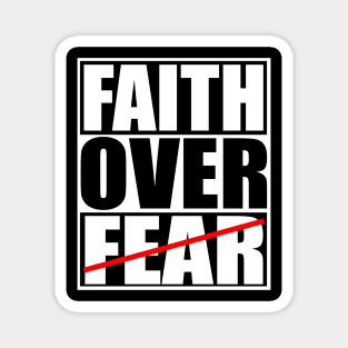 Faith Over Fear Christian Gift Magnet