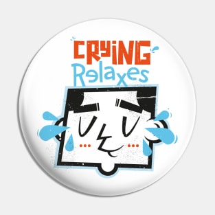 Crying relaxes Pin