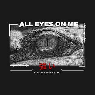 All Eyes On Me T-Shirt