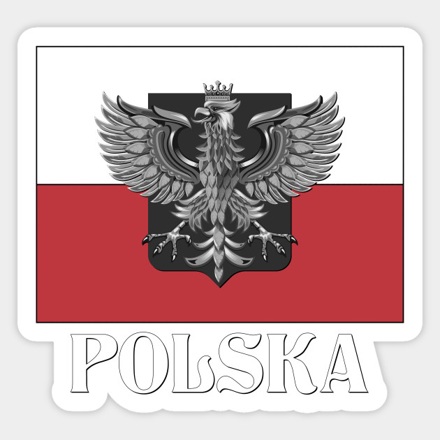 Polska Polish Eagle Poland Flag And Shield Poland Sticker Teepublic
