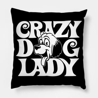 Crazy Dog Lady Pillow