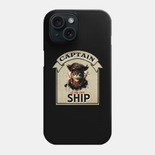 Captain of my own ship (Cat) Phone Case