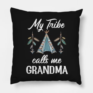 My Tribe Calls Me Grandma Pillow