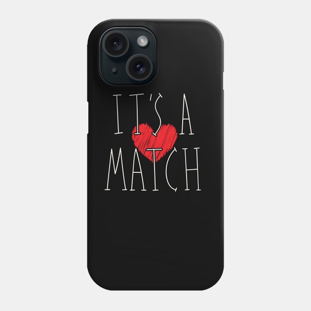 Heart Shape Graphic Background It's a Match Couple Design Phone Case by Praizes