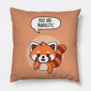 You are pandastic Pillow