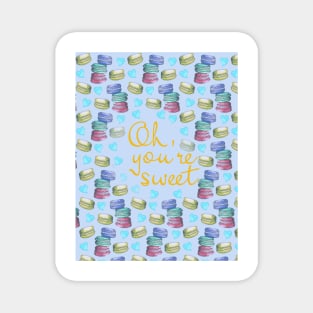 Oh Youre Sweet Macaron Dreams Watercolour Gold Blue Magnet