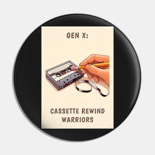 Gen X: Cassette Rewind Warriors, view 1 Pin