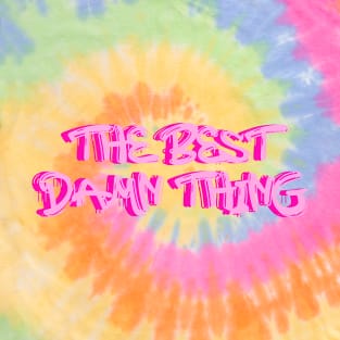 The best thing T-Shirt