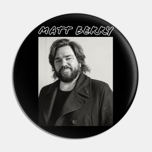 Matt Berry Pin