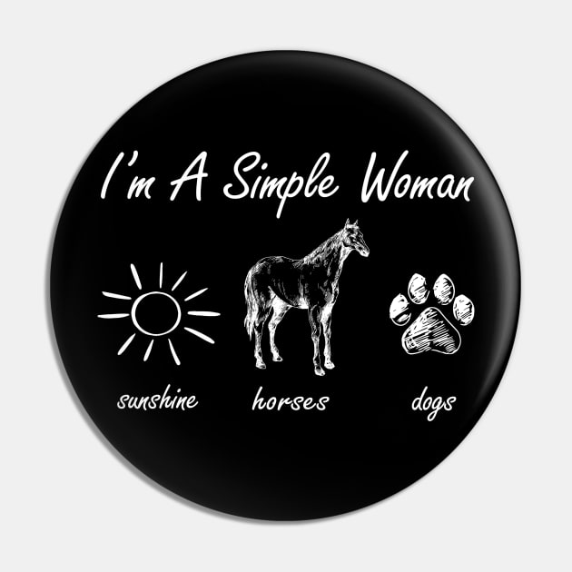 I'm A Simple Women Horses Dogs Pin by heryes store