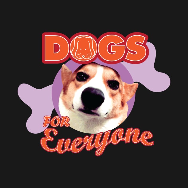 Dogs for everyone graphic print tee design suitable best top gift for dog lovers and dog owners. by YasudaArt