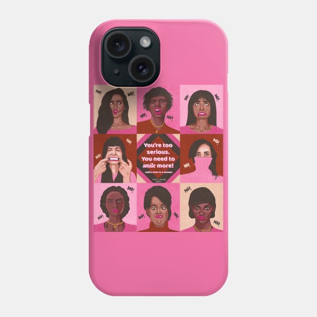 You're too serious. You need to smile more. Phone Case by ColorsOfHoney