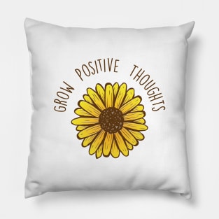 Grow Positive Thoughts Pillow