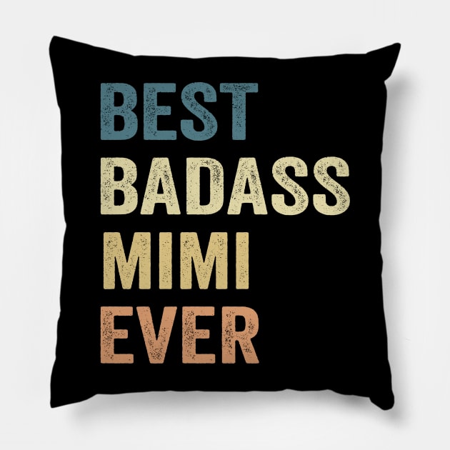 Mimi Best Badass Mimi Ever gift Pillow by Los Draws