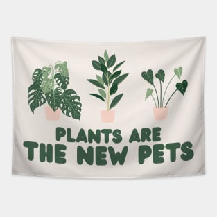 Plants are the new pets Tapestry